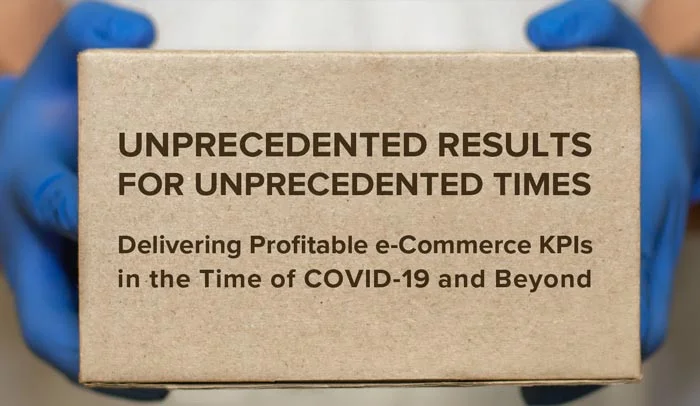 Delivering profitable e-Commerce KPIs in the first chapter of COVID-19 & beyond - Report thumbnail